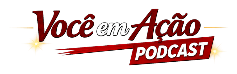 Você em Ação Podcast